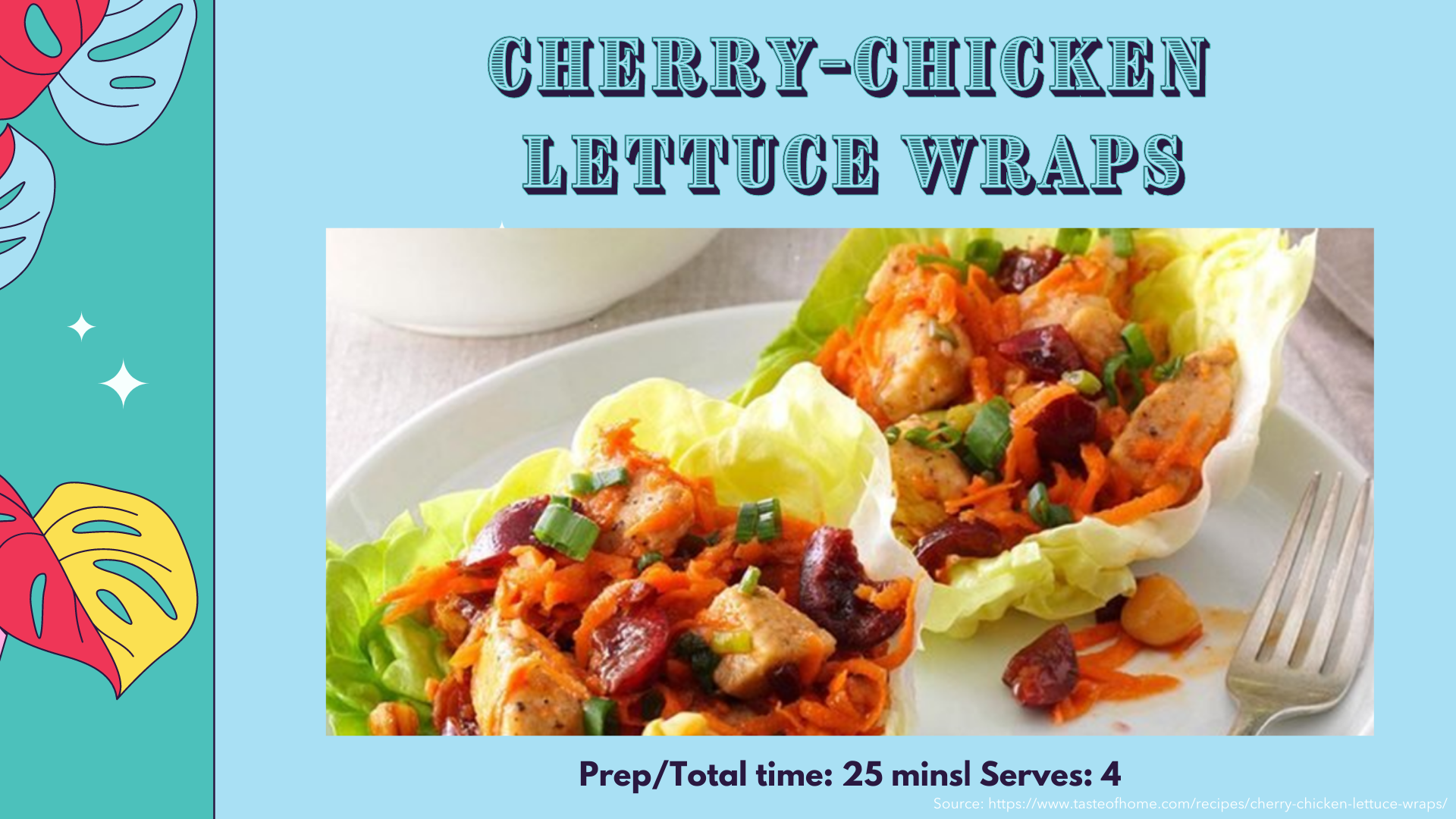 Cherry-chicken wraps