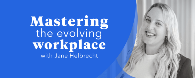 Mastering the evolving workplace with Jane Helbrecht image